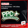 Arty Hernandez – PPC Elites Academy free downoad, dbcflix, dbcflix.com, storedbc.com, downloadbusinesscourse, mega, google drive