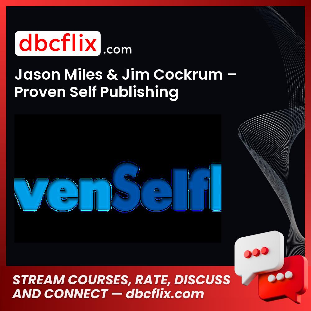 Jason Miles Jim Cockrum Proven Self Publishing FREE DOWNLOAD