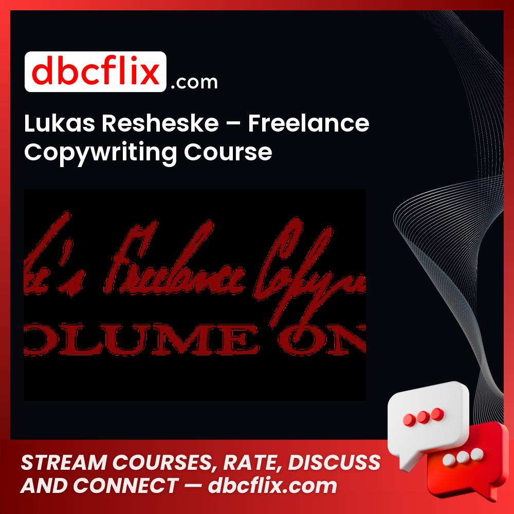 download, downloadbusinesscourse, free, google drive, Lukas Resheske – Freelance Copywriting Course, mega, rapidgator