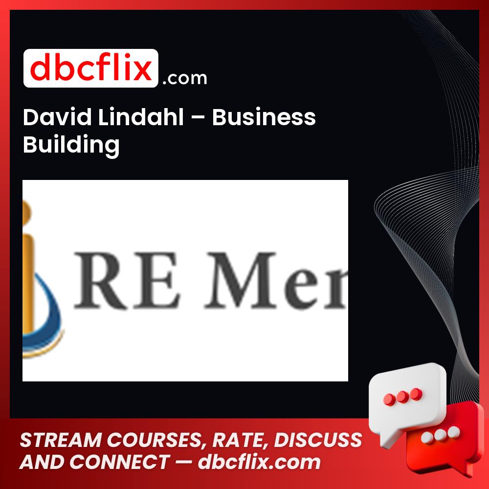 David Lindahl Business Building FREE DOWNLOAD