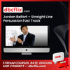 Jordan Belfort – Straight Line Persuasion Fast Track free downoad, dbcflix, dbcflix.com, storedbc.com, downloadbusinesscourse, mega, google drive