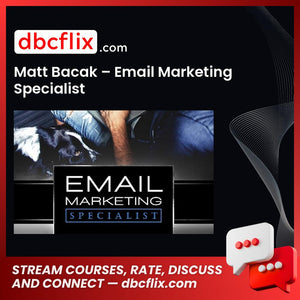 Matt Bacak Email Marketing Specialist FREE DOWNLOAD