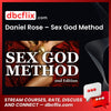 Daniel Rose – Sex God Method free downoad, dbcflix, dbcflix.com, storedbc.com, downloadbusinesscourse, mega, google drive