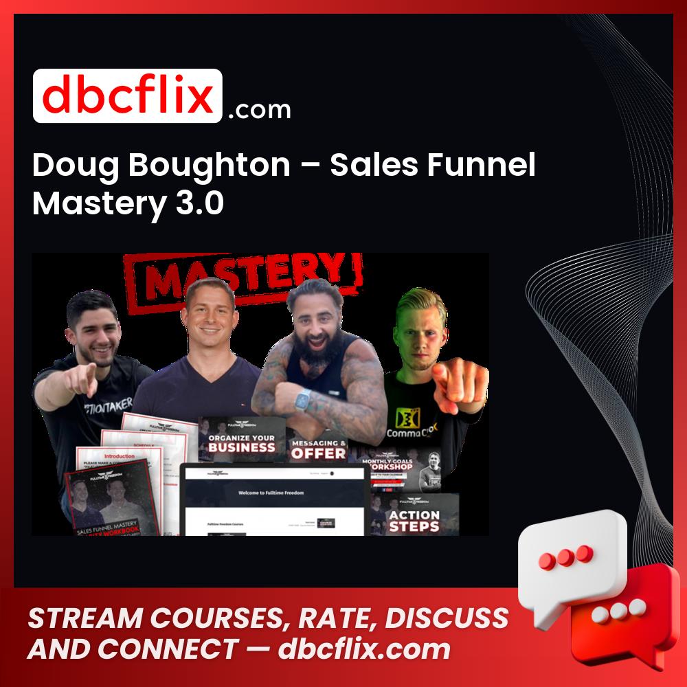 Doug Boughton – Sales Funnel Mastery 3.0, download, downloadbusinesscourse, drive, fast, free, google, mega, rapidgator, torrent