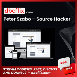 download, downloadbusinesscourse, free, google drive, mega, Peter Szabo Source Hacker, rapidgator
