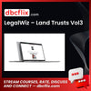 LegalWiz – Land Trusts Vol3 free downoad, dbcflix, dbcflix.com, storedbc.com, downloadbusinesscourse, mega, google drive