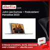 John Lee Dumas – Podcasters’ Paradise 2023 free downoad, dbcflix, dbcflix.com, storedbc.com, downloadbusinesscourse, mega, google drive