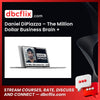 Daniel DiPiazza – The Million Dollar Business Brain + Upsells free downoad, dbcflix, dbcflix.com, storedbc.com, downloadbusinesscourse, mega, google drive
