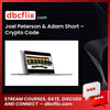 Joel Peterson & Adam Short – Crypto Code free downoad, dbcflix, dbcflix.com, storedbc.com, downloadbusinesscourse, mega, google drive