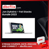 Jon Dykstra – Fat Stacks Bundle 2023 free downoad, dbcflix, dbcflix.com, storedbc.com, downloadbusinesscourse, mega, google drive