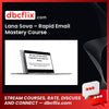 Lana Sova – Rapid Email Mastery Course free downoad, dbcflix, dbcflix.com, storedbc.com, downloadbusinesscourse, mega, google drive