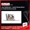 Jay Feldman – Lead Generation & Cold Email Course free downoad, dbcflix, dbcflix.com, storedbc.com, downloadbusinesscourse, mega, google drive