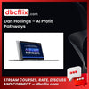 Dan Hollings – AI Profit Pathways free downoad, dbcflix, dbcflix.com, storedbc.com, downloadbusinesscourse, mega, google drive