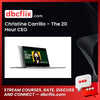 Christine Carrillo – The 20 Hour CEO free downoad, dbcflix, dbcflix.com, storedbc.com, downloadbusinesscourse, mega, google drive