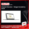 Chanel Stevens – Mogul Academy 2024 free downoad, dbcflix, dbcflix.com, storedbc.com, downloadbusinesscourse, mega, google drive