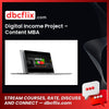 Digital Income Project – Content MBA free downoad, dbcflix, dbcflix.com, storedbc.com, downloadbusinesscourse, mega, google drive