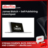 James Blatch – Self Publishing Launchpad free downoad, dbcflix, dbcflix.com, storedbc.com, downloadbusinesscourse, mega, google drive