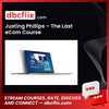 Justing Phillips – The Last eCom Course free downoad, dbcflix, dbcflix.com, storedbc.com, downloadbusinesscourse, mega, google drive