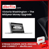 Victoria Washington – The Midyear Money Upgrade free downoad, dbcflix, dbcflix.com, storedbc.com, downloadbusinesscourse, mega, google drive