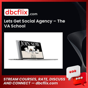 Lets Get Social Agency – The VA School free downoad, dbcflix, dbcflix.com, storedbc.com, downloadbusinesscourse, mega, google drive