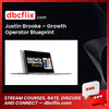 Justin Brooke – Growth Operator Blueprint free downoad, dbcflix, dbcflix.com, storedbc.com, downloadbusinesscourse, mega, google drive