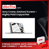 Amy Crane, Keshani Kurera – Highly Paid Copywriter free downoad, dbcflix, dbcflix.com, storedbc.com, downloadbusinesscourse, mega, google drive