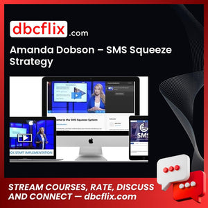 Amanda Dobson Sms Squeeze Strategy FREE DOWNLOAD