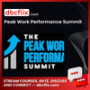 Peak Work Performance Summit FREE DOWNLOAD