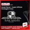 Derek Pierce Super Affiliate Strategies Class FREE DOWNLOAD