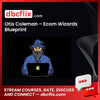 download, downloadbusinesscourse, drive, fast, free, google, Jon Penberthy – Expert Accelerator, mega, Otis Coleman – Ecom Wizards Blueprint, rapidgator, torrent