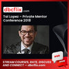Tai Lopez Private Mentor Conference 2018 FREE DOWNLOAD