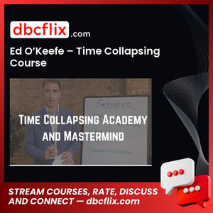 Ed Okeefe Time Collapsing Course FREE DOWNLOAD