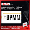 Depesh Mandalia – 7-Figure Meta Ads Playbook 2022 free downoad, dbcflix, dbcflix.com, storedbc.com, downloadbusinesscourse, mega, google drive