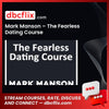 Mark Manson – The Fearless Dating Course free downoad, dbcflix, dbcflix.com, storedbc.com, downloadbusinesscourse, mega, google drive