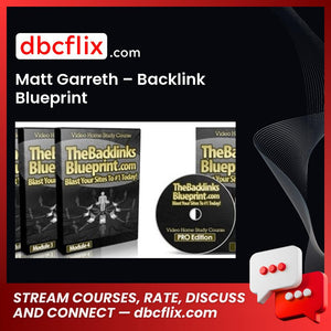 Matt Garreth Backlink Blueprint FREE DOWNLOAD