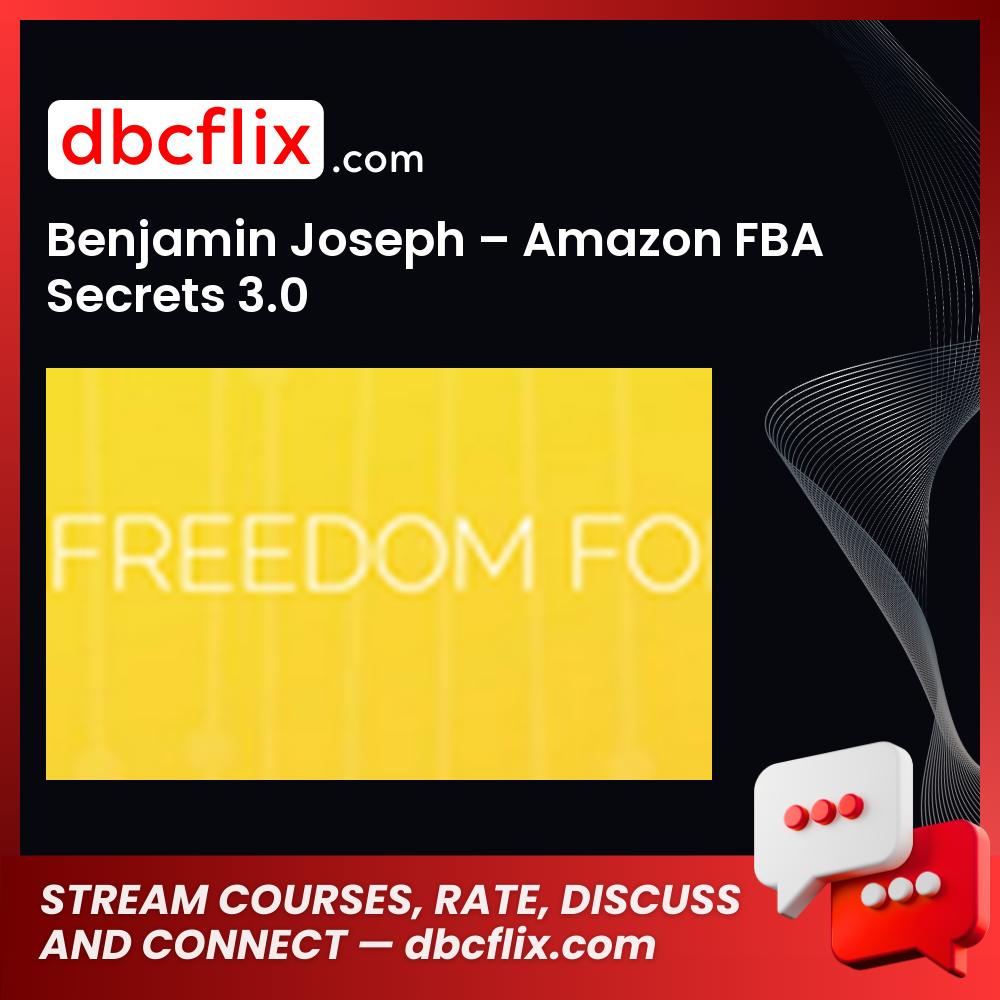 Benjamin Joseph Amazon Fba Secrets 3.0 FREE DOWNLOAD