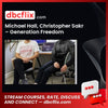 download, downloadbusinesscourse, free, google drive, mega, Michael Hall & Christopher Sakr Generation Freedom, rapidgator