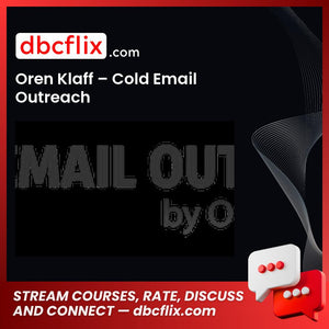 Oren Klaff Cold Email Outreach FREE DOWNLOAD