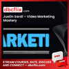 Justin Sardi Video Marketing Mastery FREE DOWNLOAD