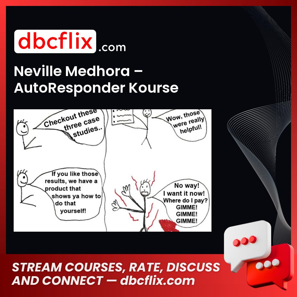 Neville Medhora Autoresponder Kourse FREE DOWNLOAD