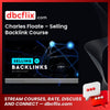 Charles Floate – Selling Backlink Course, download, downloadbusinesscourse, drive, fast, free, google, mega, rapidgator, torrent