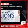 Wholesale To Millions Khang Le FREE DOWNLOAD