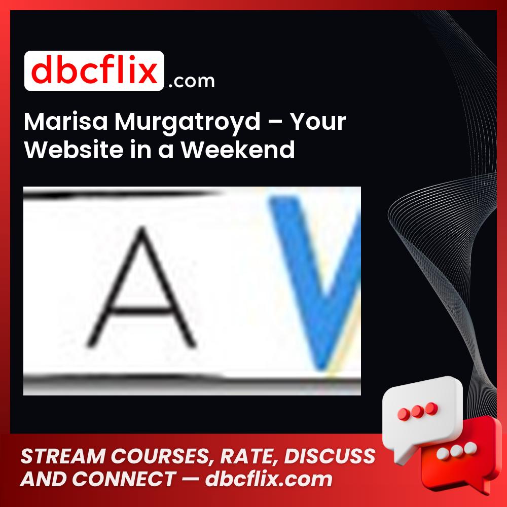 Marisa Murgatroyd – Your Website in a Weekend free downoad, dbcflix, dbcflix.com, storedbc.com, downloadbusinesscourse, mega, google drive