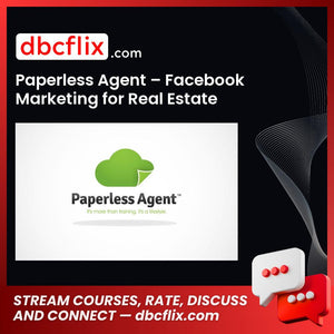 Paperless Agent Facebook Marketing For Real Estate FREE DOWNLOAD