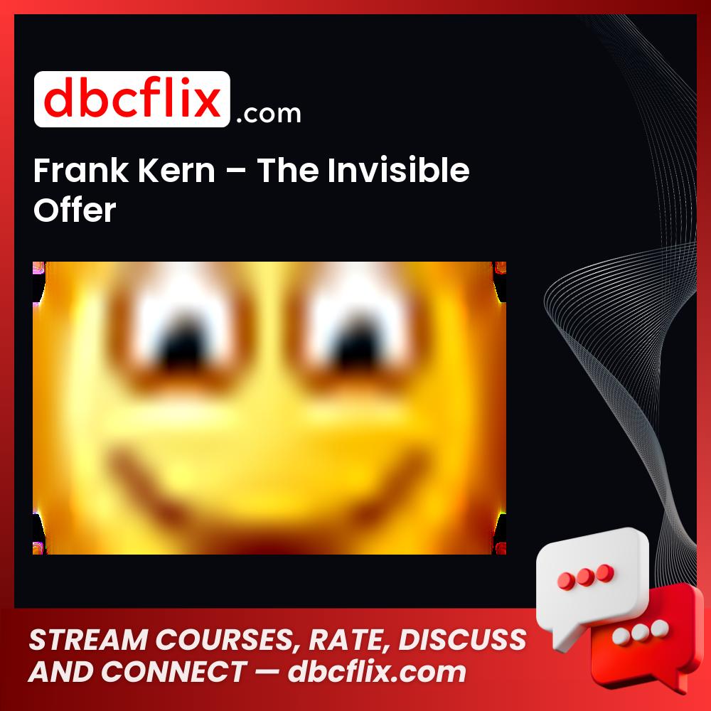 Frank Kern The Invisible Offer FREE DOWNLOAD