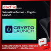 download, downloadbusinesscourse, drive, fast, free, google, mega, rapidgator, Sebastian Gomez – Crypto Launch, torrent