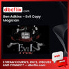 Ben Adkins Evil Copy Magician FREE DOWNLOAD